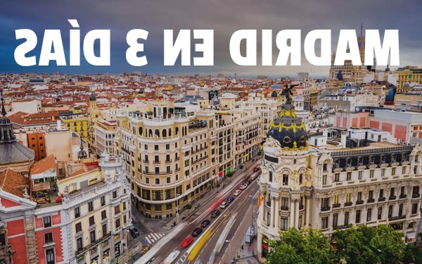 Visit Madrid in 3 days